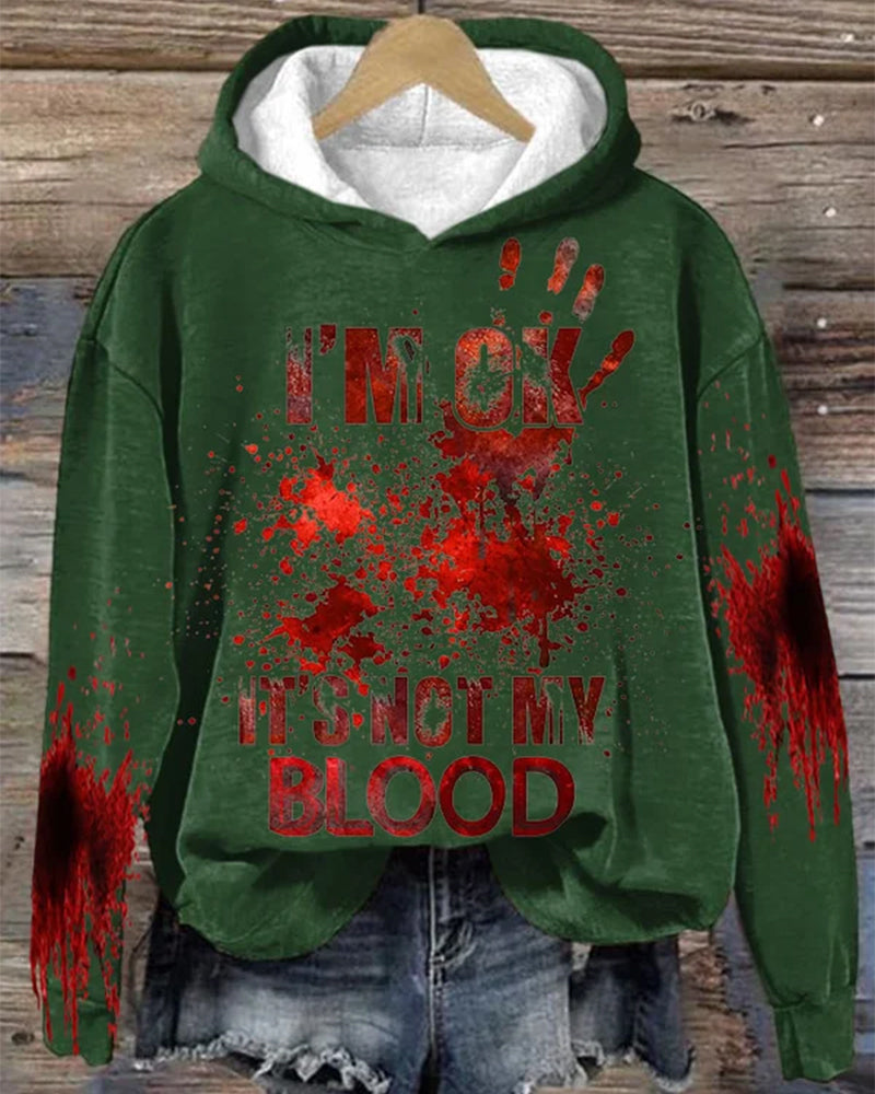 Women's I'M Ok It'S Not My Blood Printed Long Sleeve Sweatshirt 2024 f/w halloween hoodies