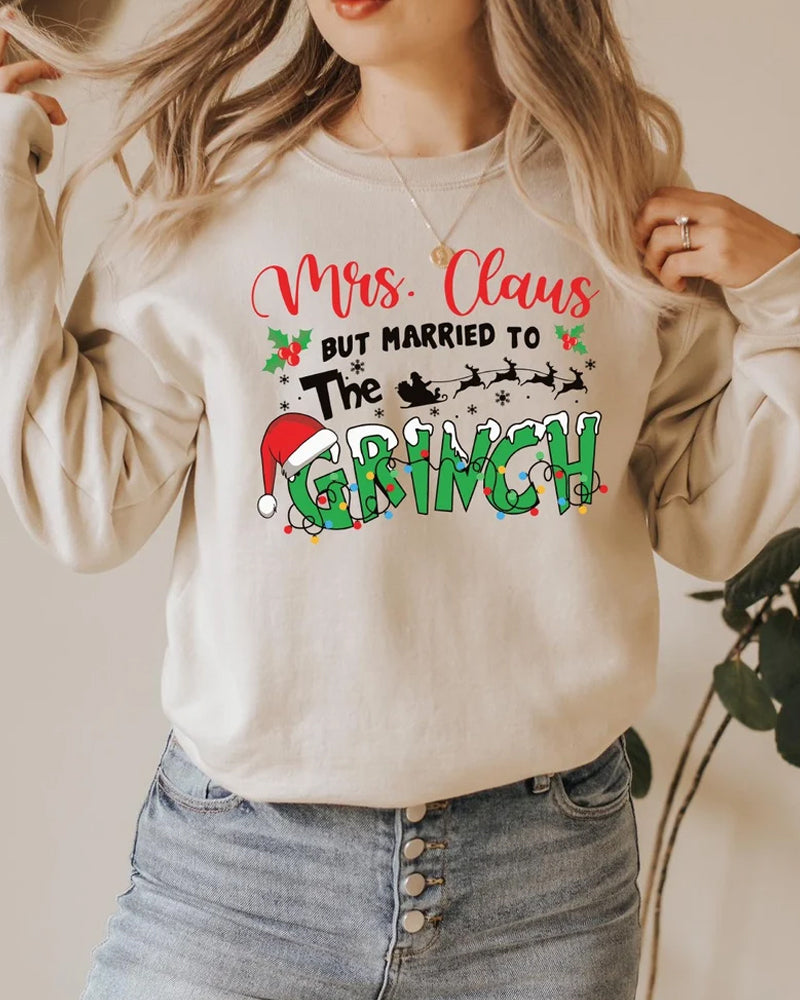 Mrs. Claus But Married To The Grinch round neck sweatshirt 2024 f/w christmas Grinch sweatshirts