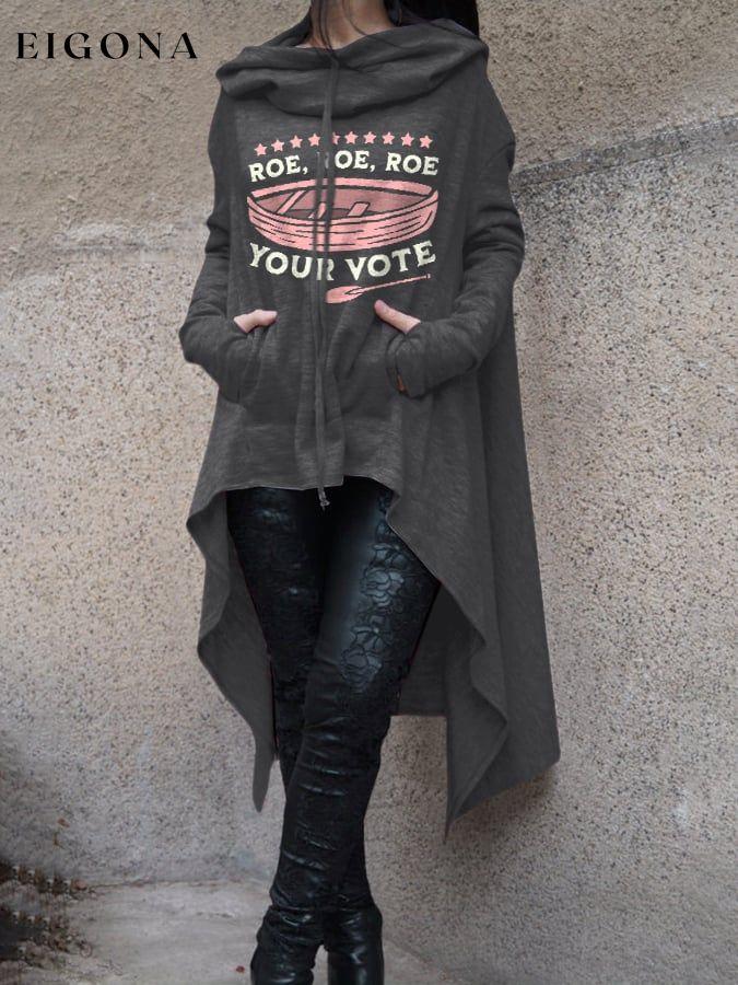 Roe Roe Roe Your Vote Print Pocket Hooded Sweatshirt roe