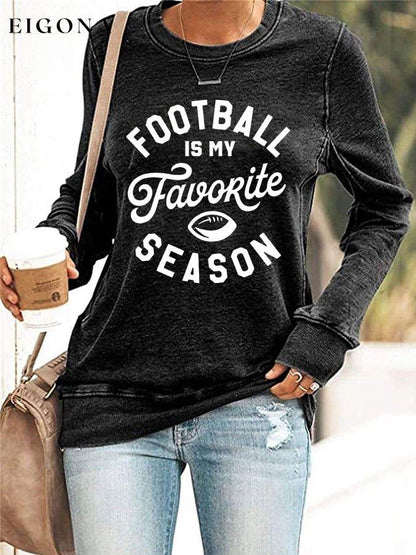 Football is My Favorite Season Prind Casual Sweatshirt ball print