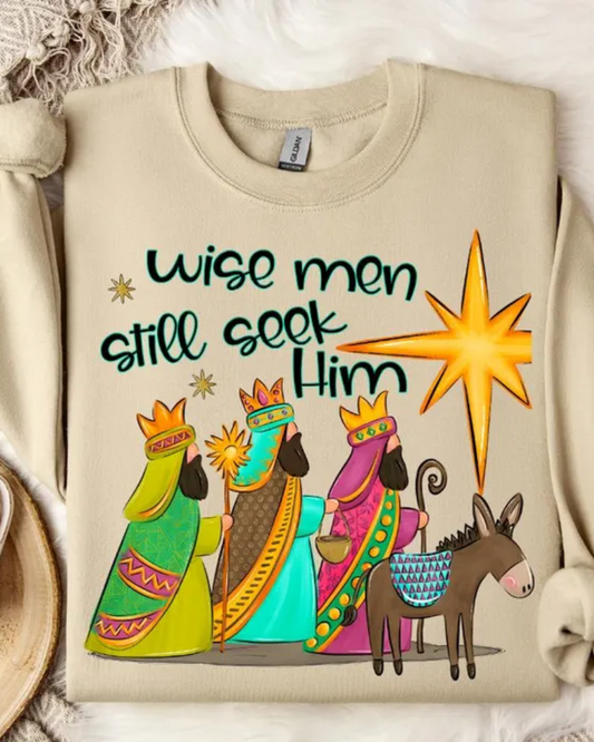 Women's wise men still seek him Sweatshirt