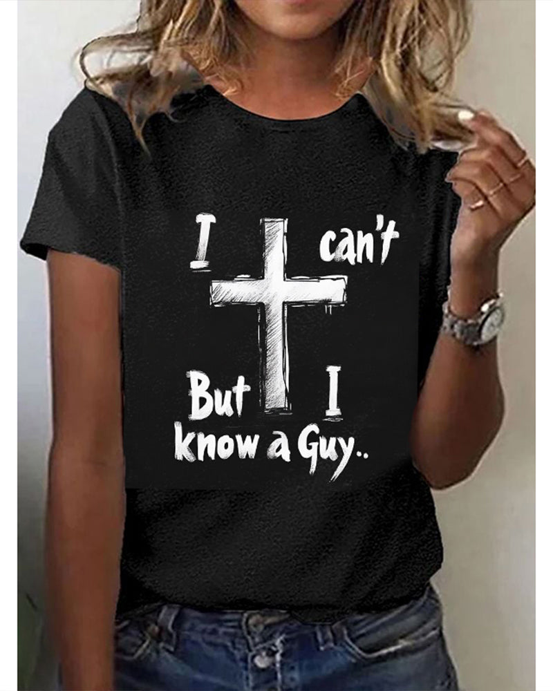 I can't but I know a guy T-shirt 2024 f/w faith & slogan spring summer t-shirts