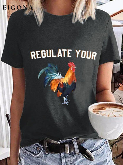 Women's Regulate Your C*ck Printed T-Shirt roe